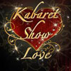 Kabaret Show Love